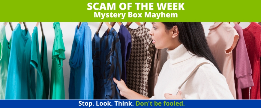 Recent Scams Article: Mystery Box Mayhem