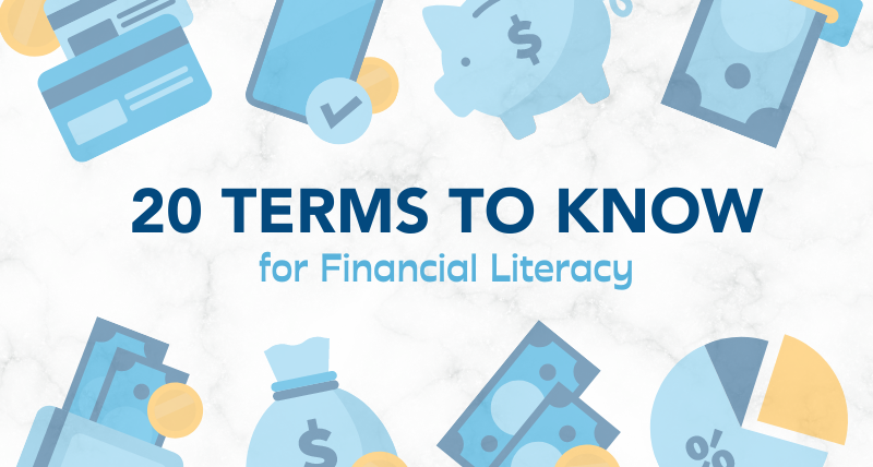 20 Terms to Know for Financial Literacy
