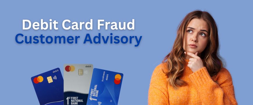 Debit card fraud advisory