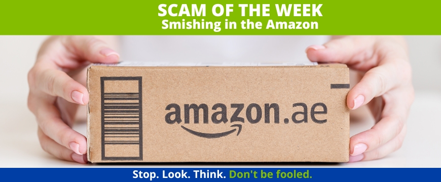 Recent Scams Article: Smishing in the Amazon