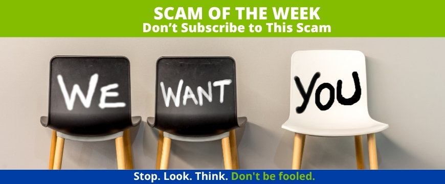 Recent Scams Article: Don't Subscribe to This Scam