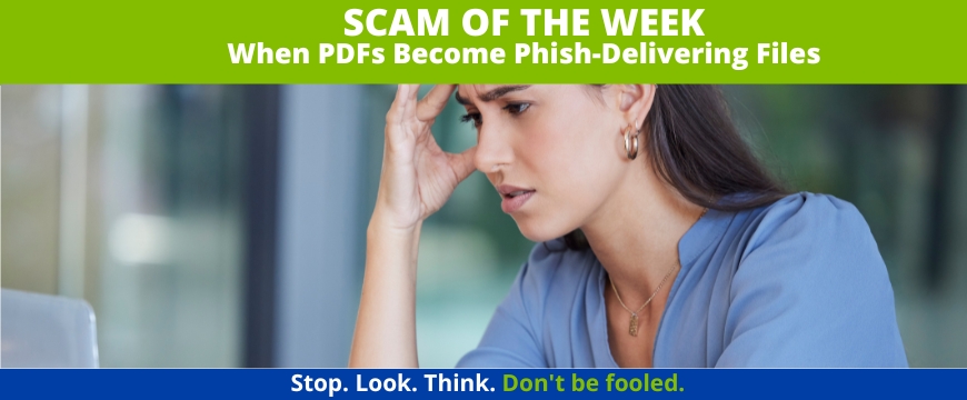 Recent Scams Article: When PDFs Become Phish-Delivering Files