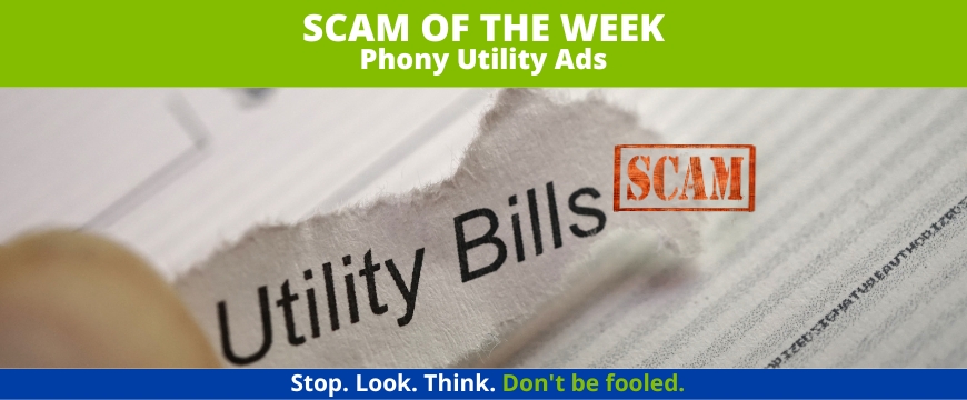 Recent Scams Article: Phony Utility Ads
