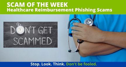 Recent Scams Article: Healthcare Reimbursement Phishing Scams