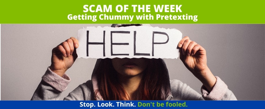 Recent Scams Article: Getting Chummy with Pretexting