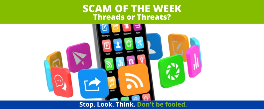 Recent Scams Article: Threads or Threats?