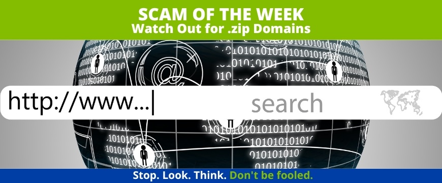 Recent Scam Article: Watch Out for .zip Domains