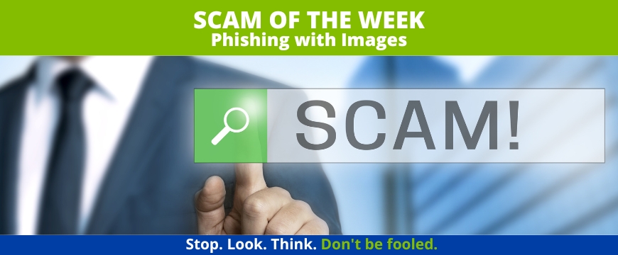 Recent Scams Article: Phishing with Images