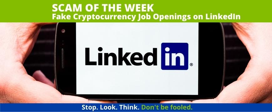 Fake Cryptocurrency Job Openings on LinkedIn