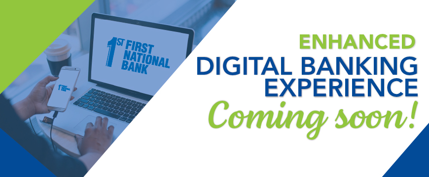 Enhanced Digital Banking Experience - Coming Soon!